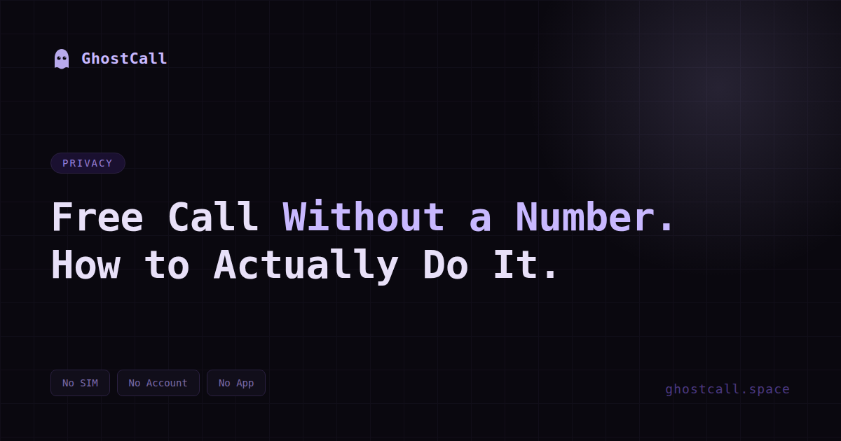 Free call without a number - how to actually do it in 2026